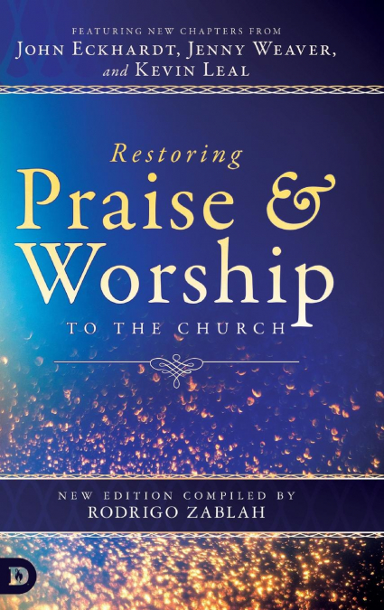 Restoring Praise and Worship to the Church