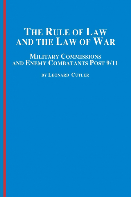 The Rule of Law and the Law of War