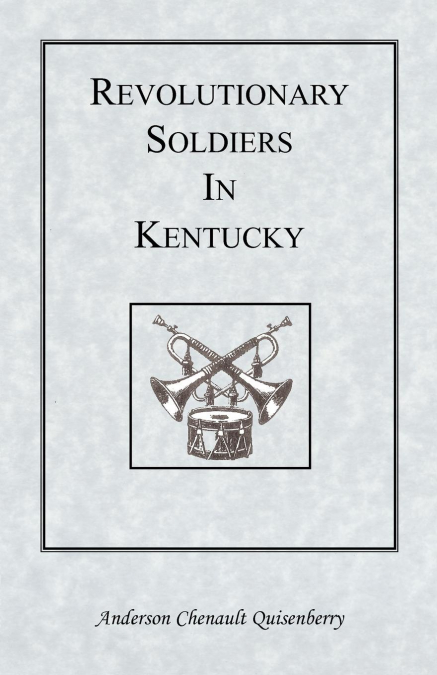 Revolutionary Soldiers in Kentucky