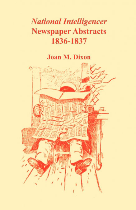 National Intelligencer Newspaper Abstracts, 1836-1837