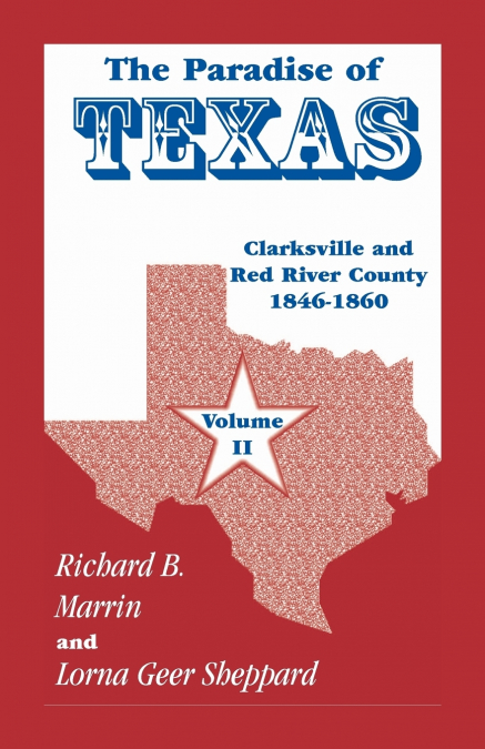 The Paradise of Texas, volume 2