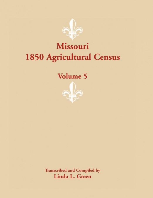 Missouri 1850 Agricultural Census