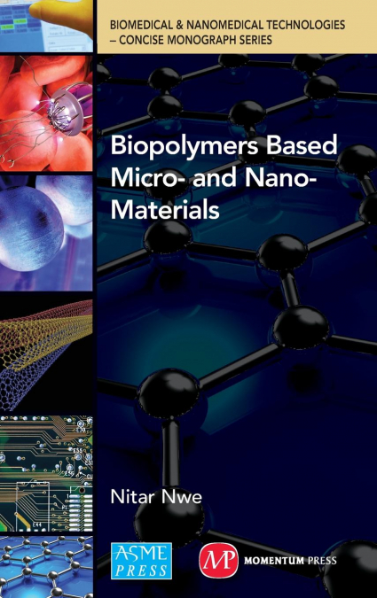 Biopolymers Based  micro- and Nano-materials