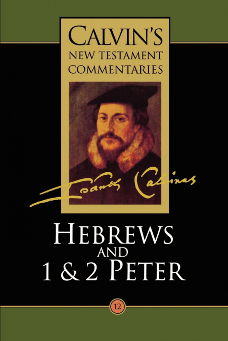 Hebrews, 1 & 2 Peter