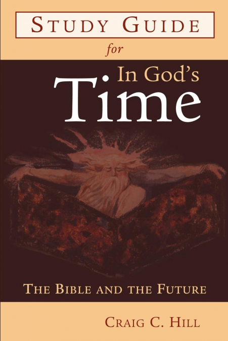 Study Guide for in God’s Time