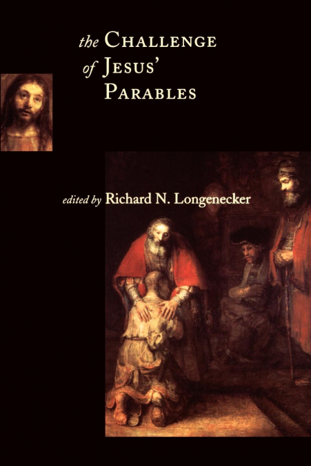 The Challenge of Jesus’ Parables