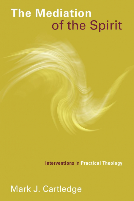 The Mediation of the Spirit