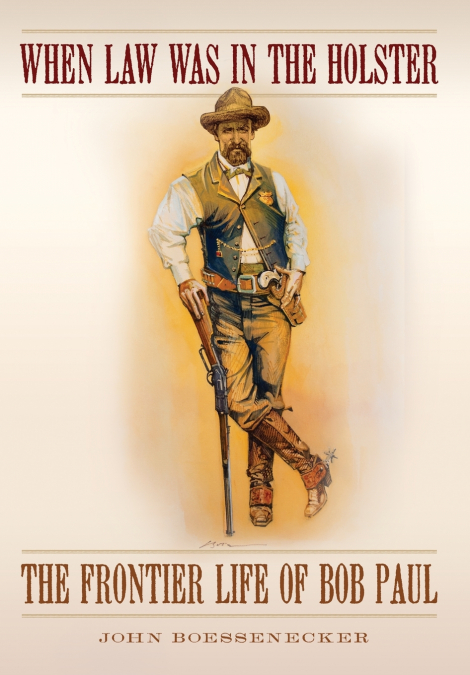 When Law Was in the Holster
