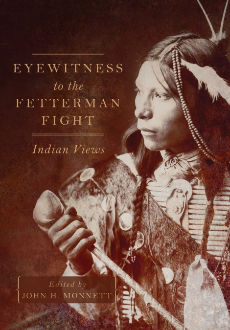 Eyewitness to the Fetterman Fight