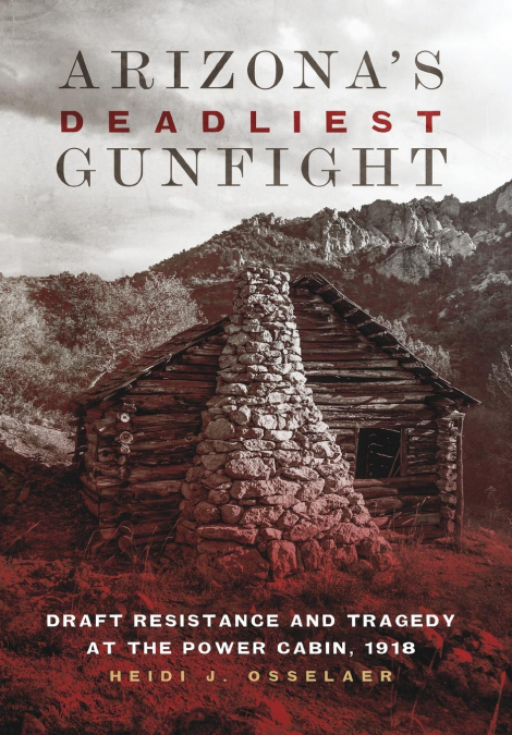 Arizona’s Deadliest Gunfight