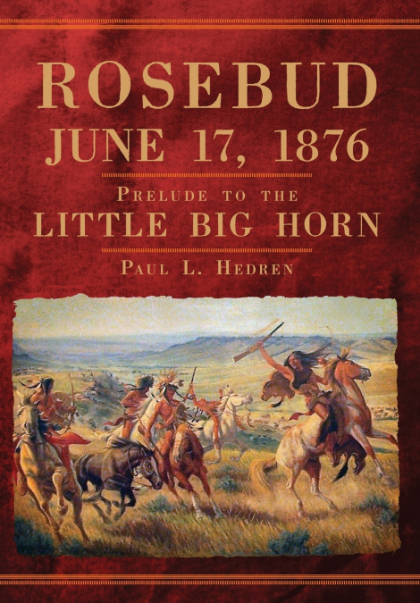 Rosebud, June 17, 1876