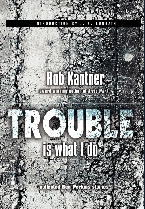 Trouble is What I Do (Point Blank)