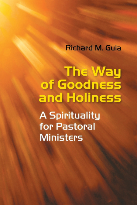 Way of Goodness and Holiness
