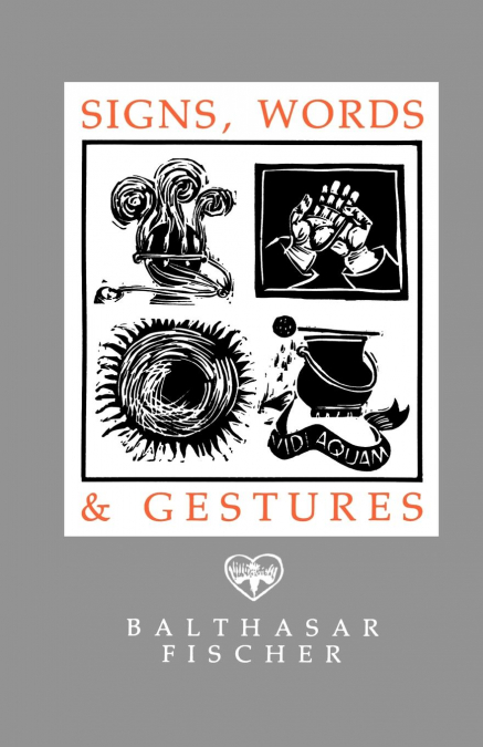 Signs, Words & Gestures