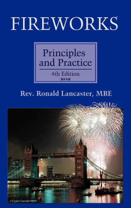 Fireworks, Principles and Practice, 4th Edition