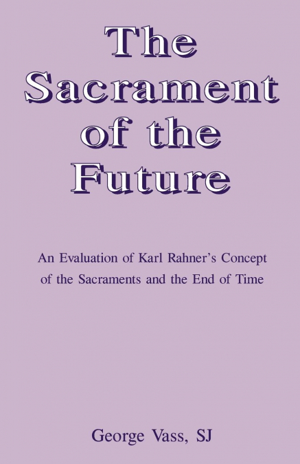 The Sacrament of the Future