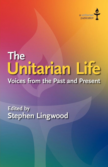 The Unitarian Life