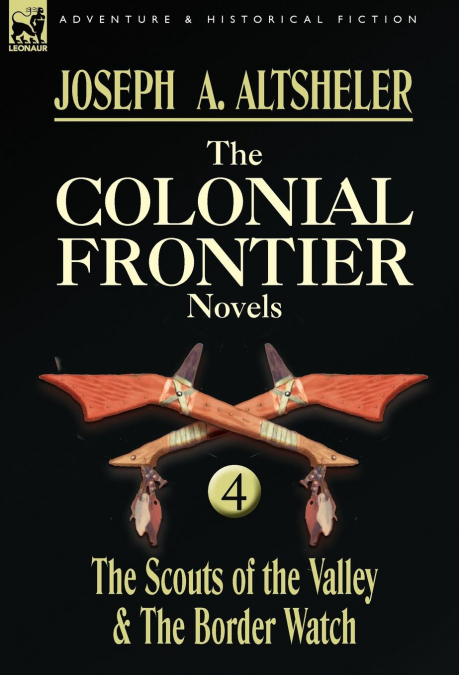 The Colonial Frontier Novels