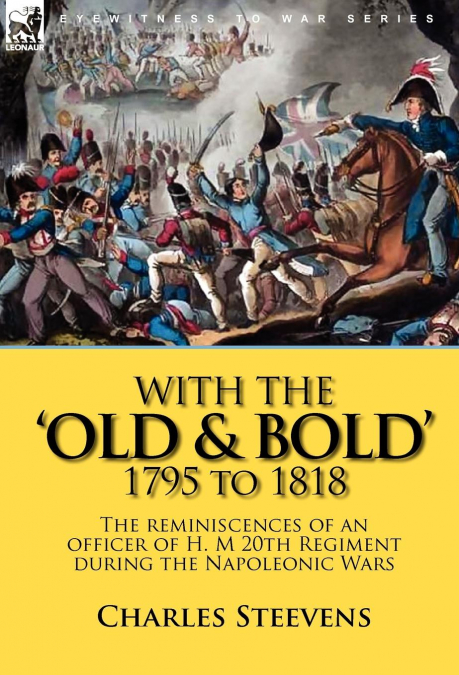 With the ’Old & Bold’ 1795 to 1818