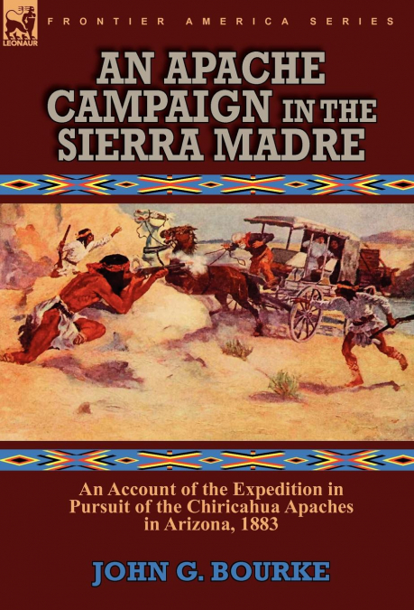An Apache Campaign in the Sierra Madre
