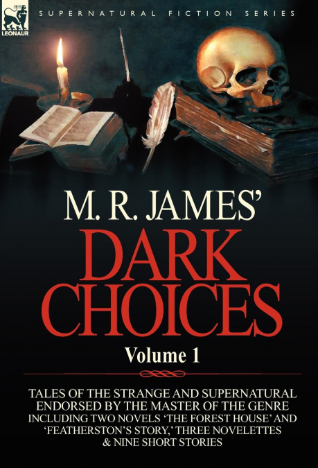 M. R. James’ Dark Choices