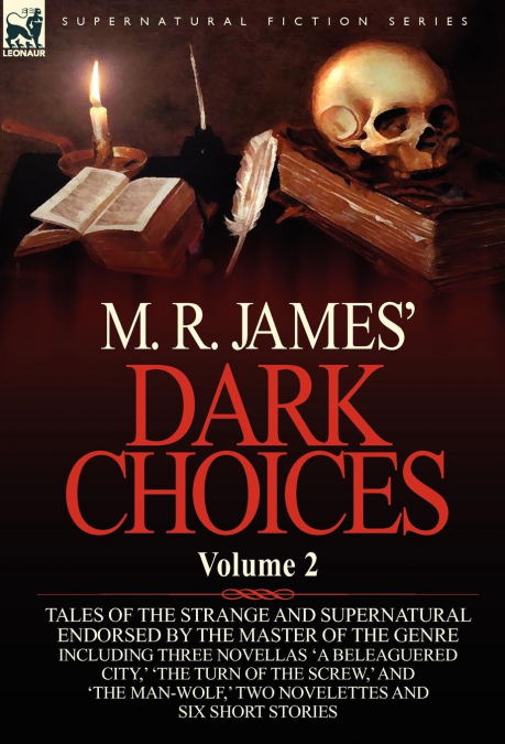 M. R. James’ Dark Choices