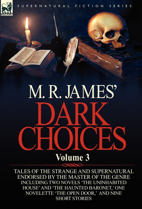 M. R. James’ Dark Choices