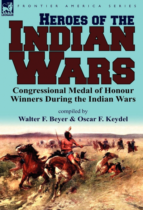 Heroes of the Indian Wars