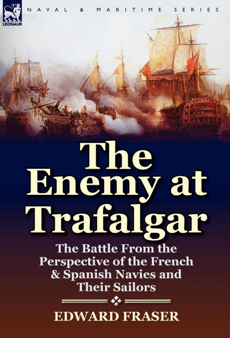 The Enemy at Trafalgar