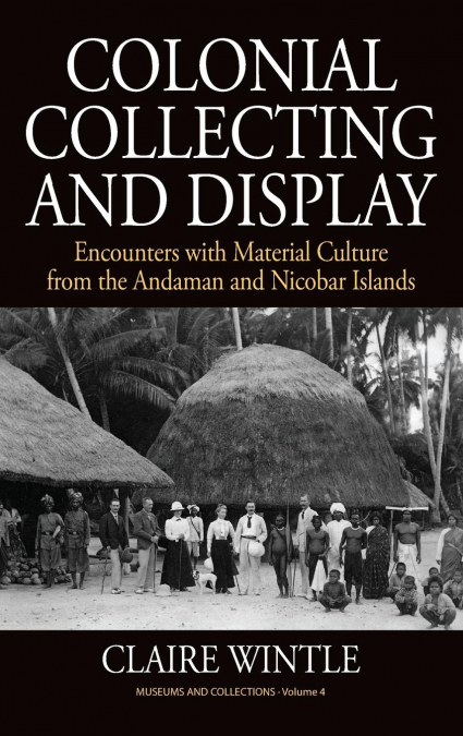 Colonial Collecting and Display
