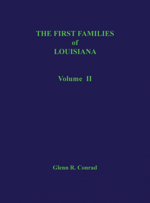 The First Families of Louisiana, Volume II