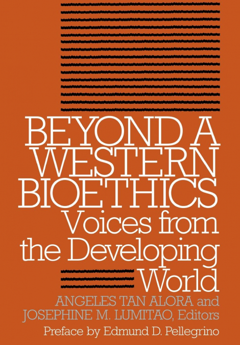 Beyond a Western Bioethics