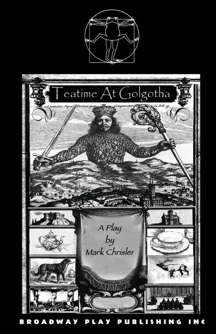 Teatime At Golgotha