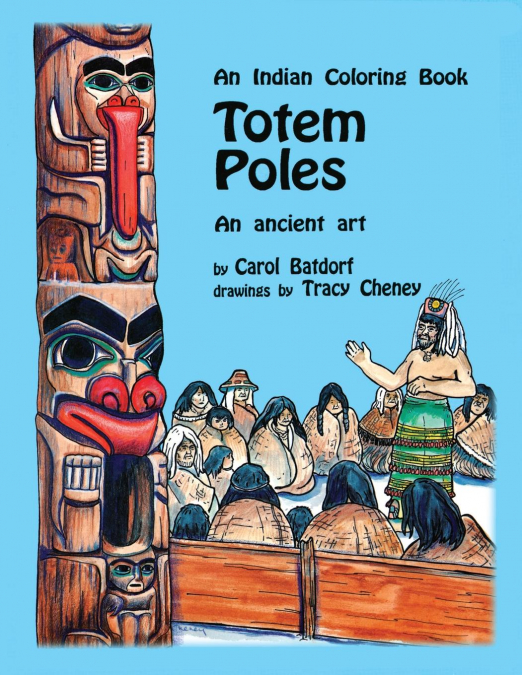An Indian Coloring Book- Totem Poles