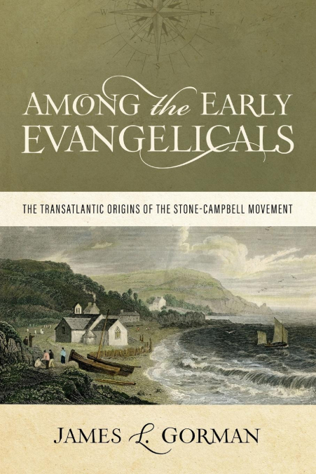 Among the Early Evangelicals