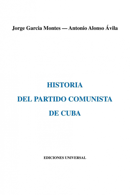 HISTORIA DEL PARTIDO COMUNISTA DE CUBA