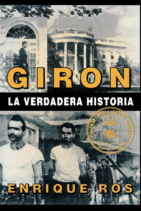 Giron La Verdadera Historia