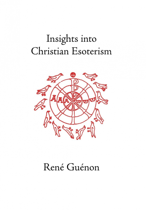 Insights into Christian Esoterism