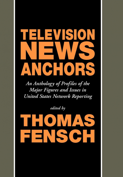 Television News Anchors