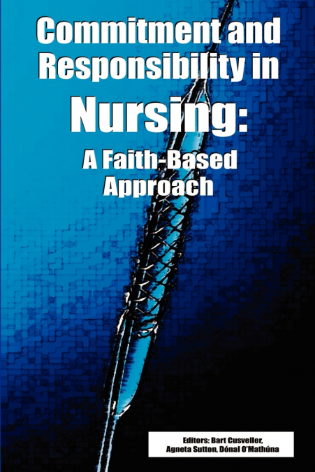 Commitment and Responsibility in Nursing