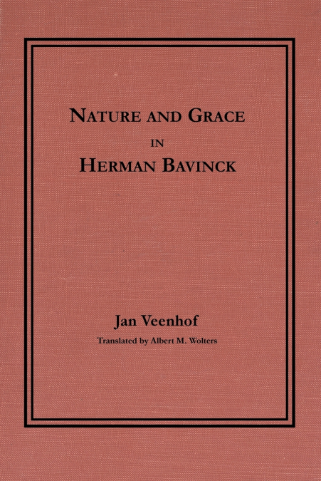 Nature and Grace in Herman Bavinck