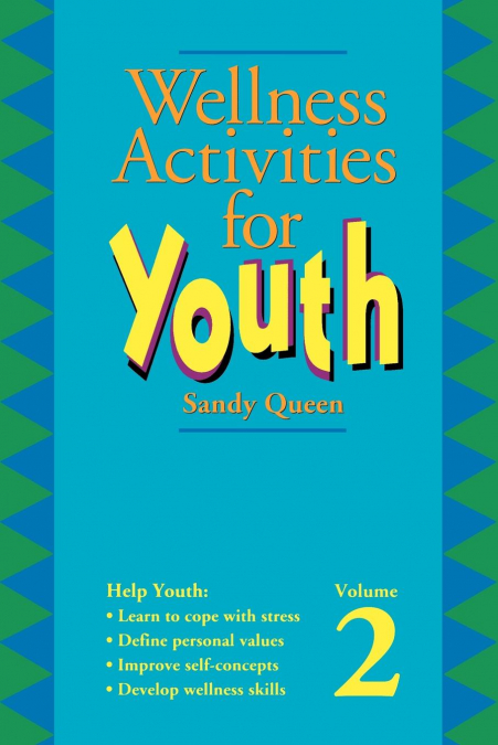 Wellness Activities for Youth Vol