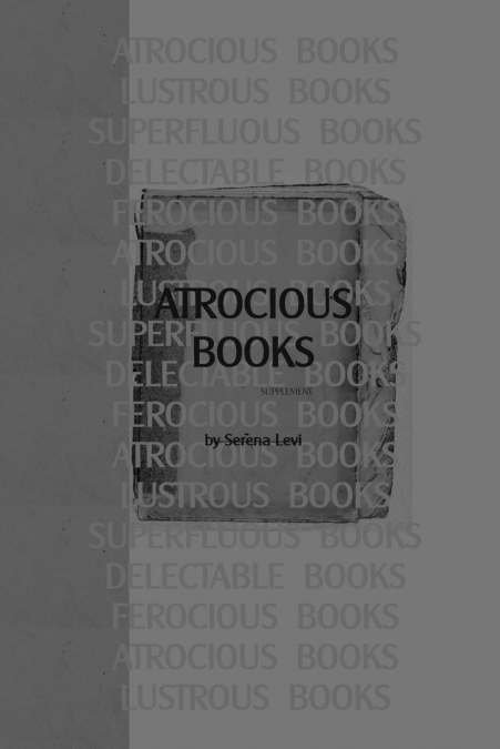 ATROCIOUS BOOKS