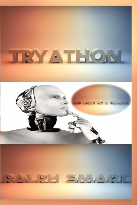 Tryathon-The Love of a Galaxy