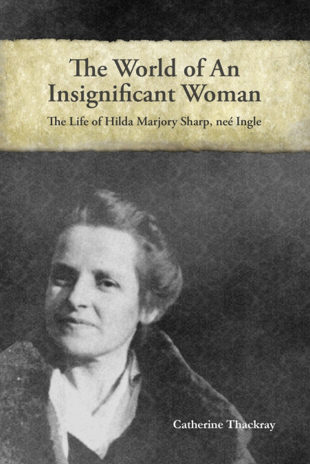 The World of an Insignificant Woman