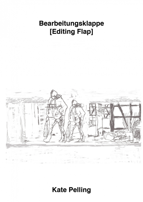 Bearbeitungsklappe [Editing Flap]