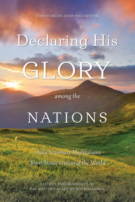 Declaring His Glory among the Nations