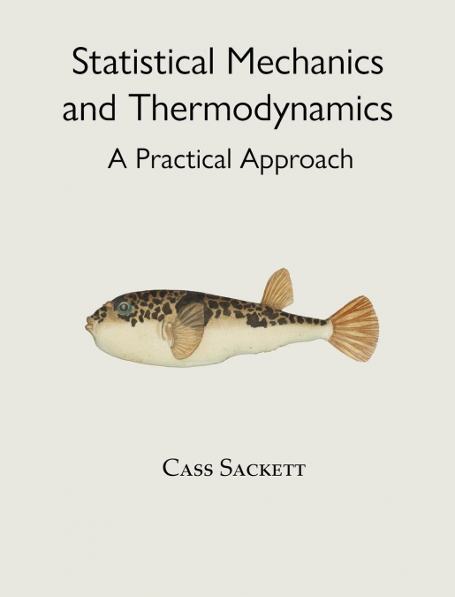 Statistical Mechanics and Thermodynamics