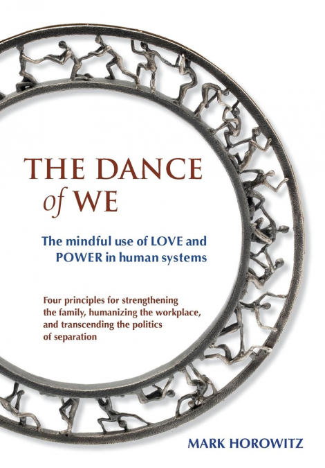 The Dance of We