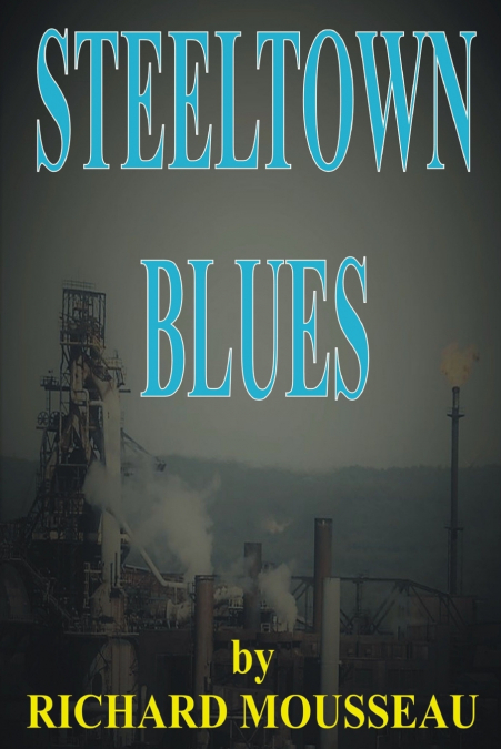Steeltown Blues